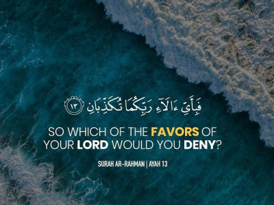 Which Of Allah’s Favours Can We Deny?